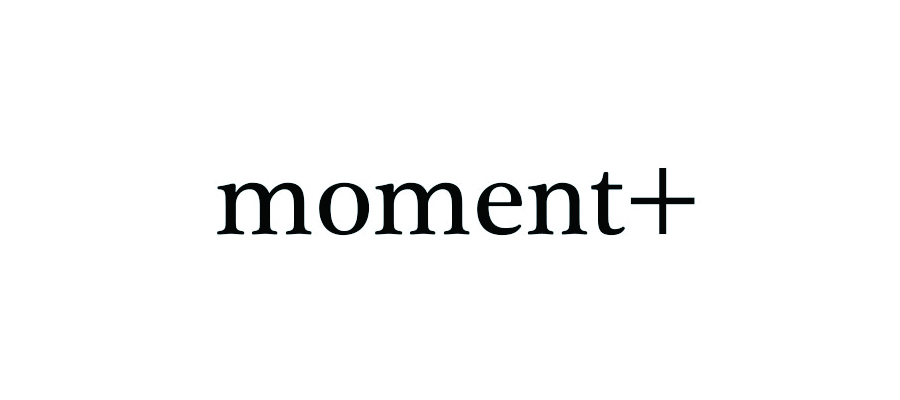 moment＋